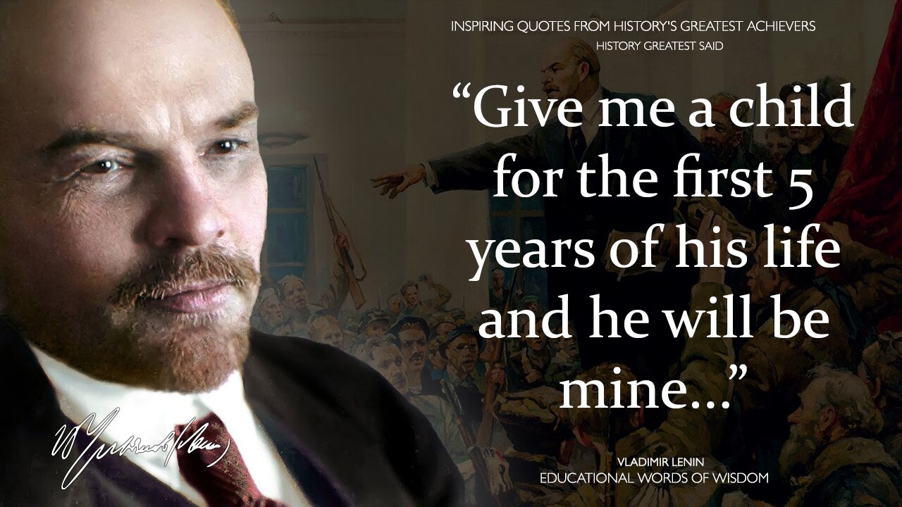 35 Chilling Vladimir Lenin Quotes on Power, Propaganda, Persecution, Socialism, Communism & Marxism