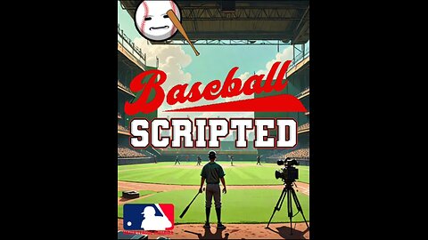 BASEBALL SCRIPTED