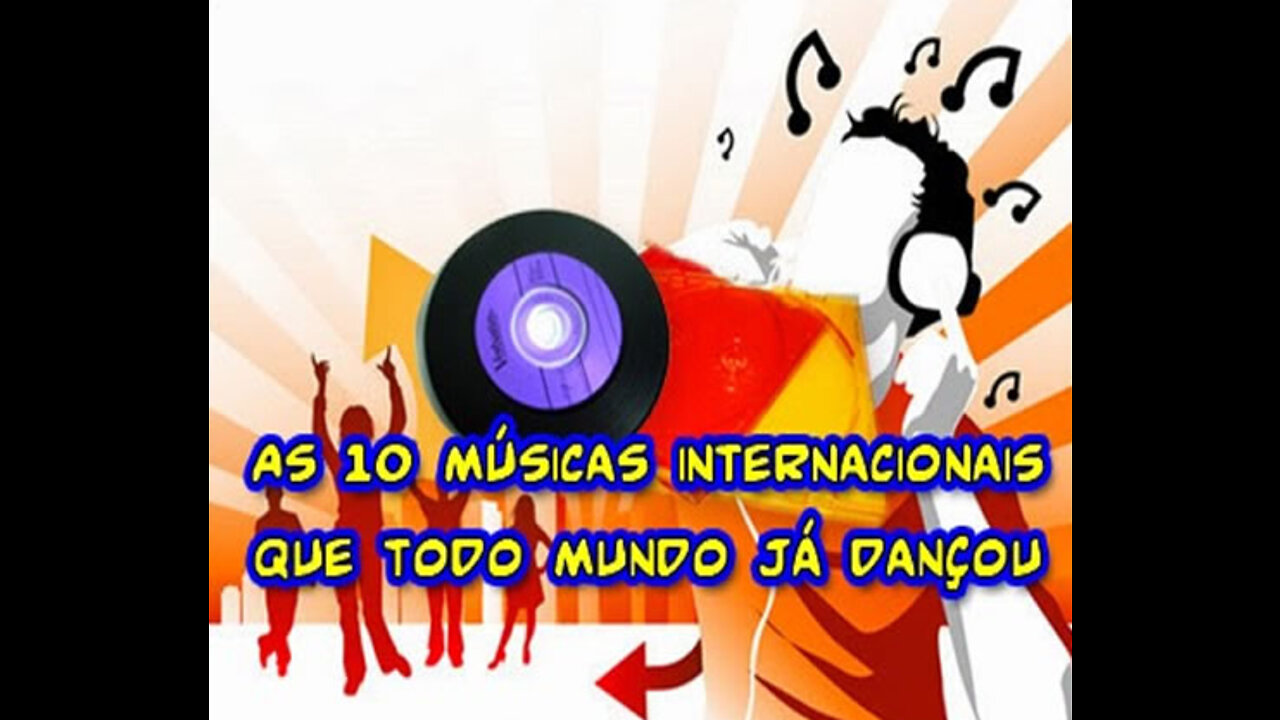 As 10 músicas internacionais que todo mundo já dançou