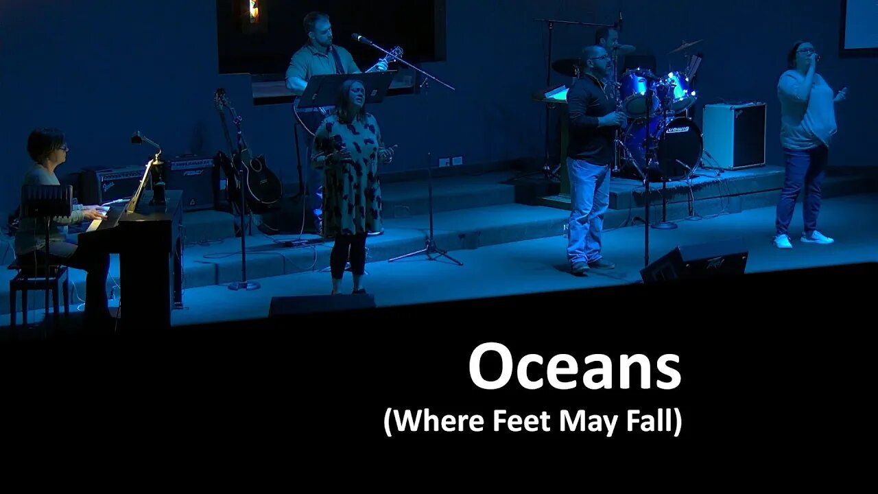 Oceans (Where Feet May Fall)
