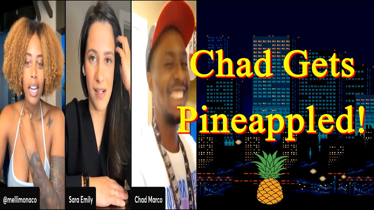 Chad Gets Pineappled!