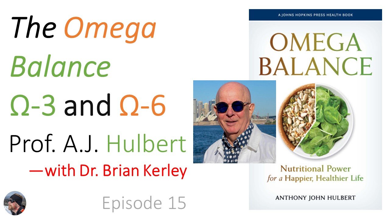 Ep. 15: A.J. Hulbert on the Omega Balance—with Dr. Brian Kerley