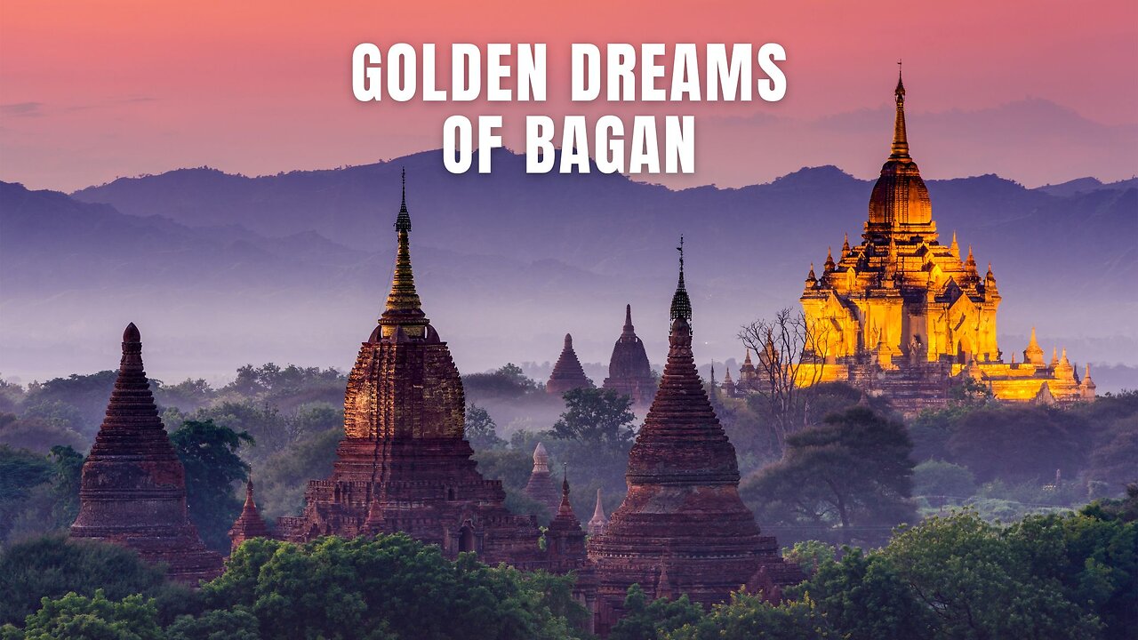 Golden Dreams of Bagan #urban #music #adventure #travelmusic #Myanmar #Bagan #AncientCity