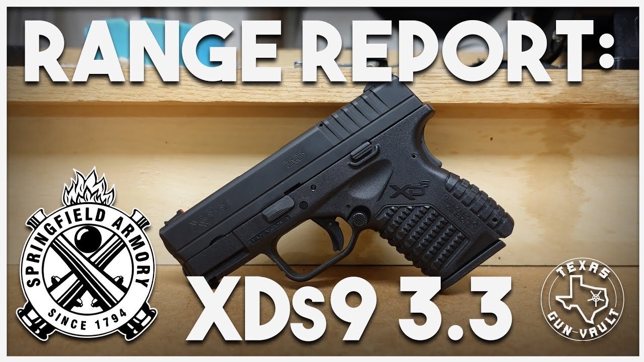 Range Report: Springfield Armory XDs 3.3 - The single stack 9mm XD pistol