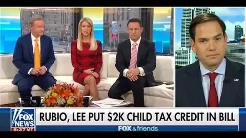 On Fox and Friends, Rubio Pushes tax reform for working American families