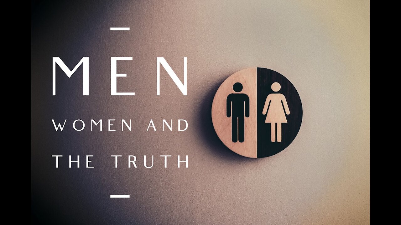 Men, Women and the Truth // Revealing the Truth with Robert Hotchkin and Rabbi Eric Walker