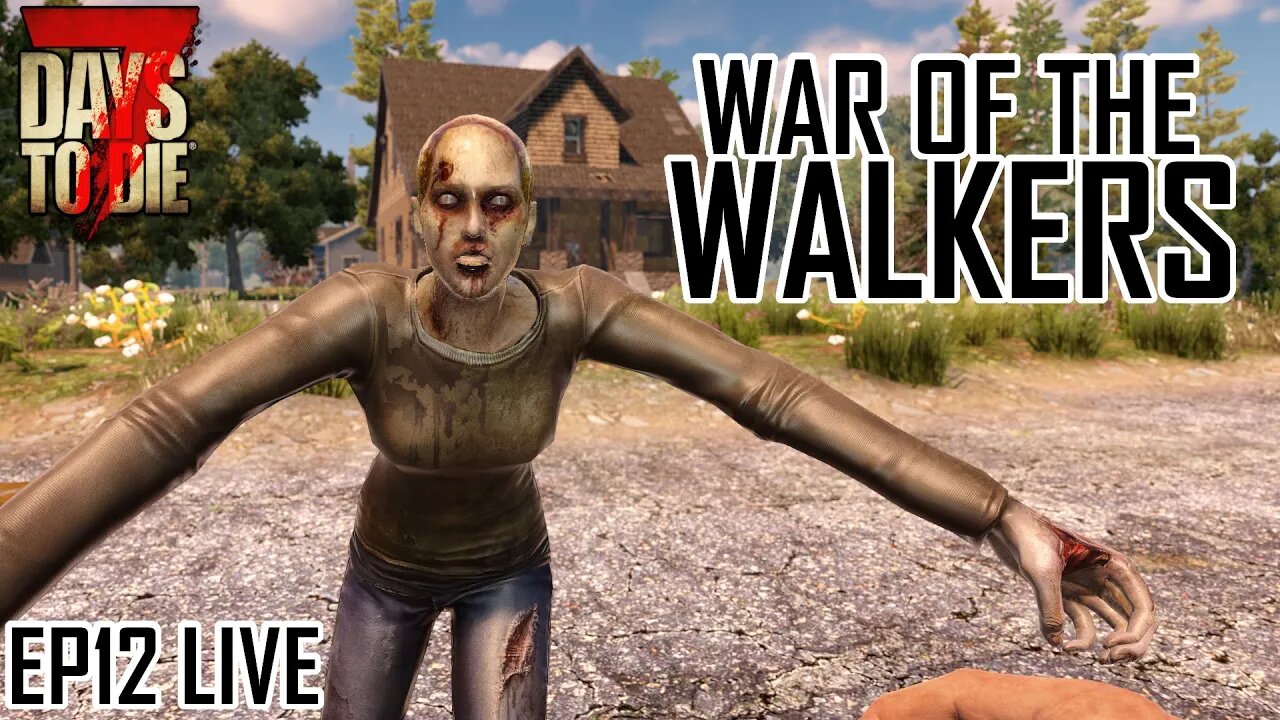 7 Days to Die | War of the Walkers mod | EP12 #live | What horrors are coming?