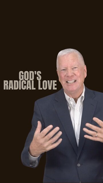 God's Radical Love