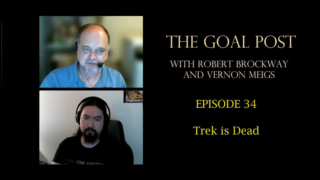 The Goal Post Episode 34 - Trek is Dead