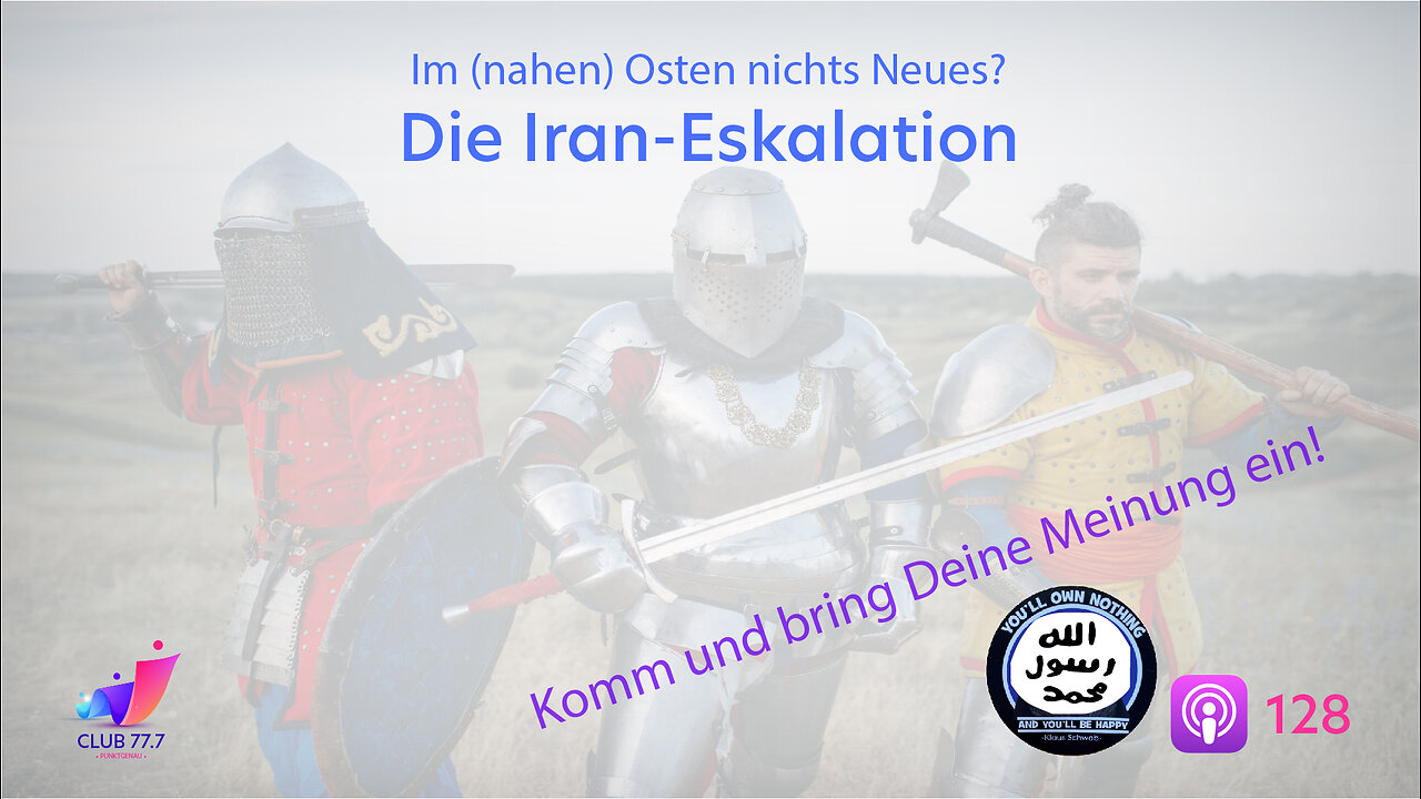 #128: Iran-Eskalation: Im (nahen) Osten nichts Neues?