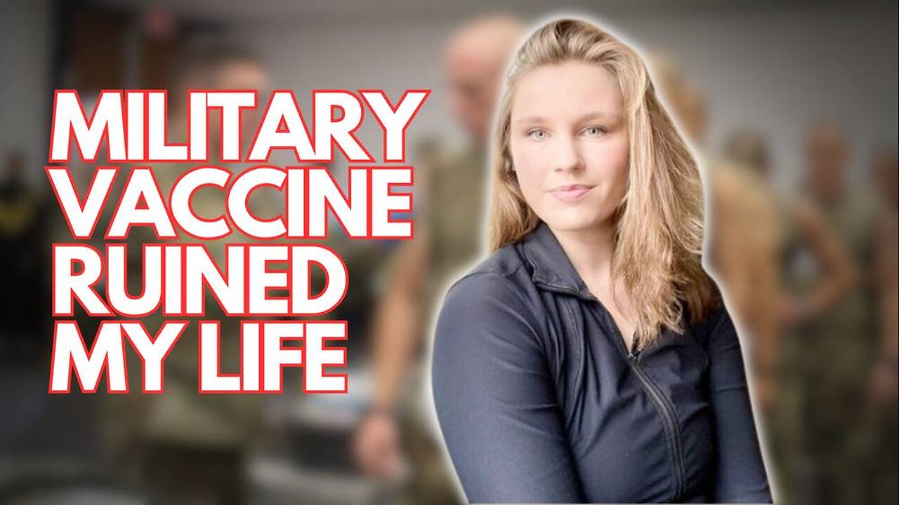 Vaccine Injured Service Woman Tells Her Harrowing Story After Forced To Take Deadly Shot