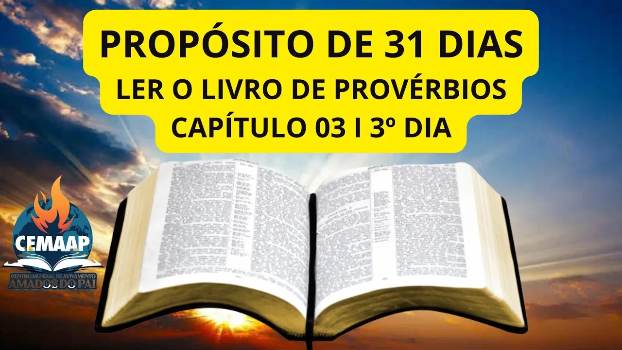 PROVÉRBIOS CAPÍTULO 03 I PROPÓSITO DOS 31 DIAS