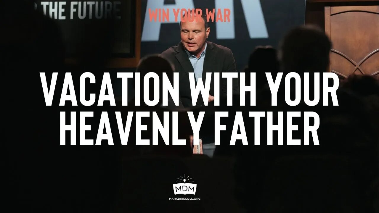 Vacation With Your Heavenly Father