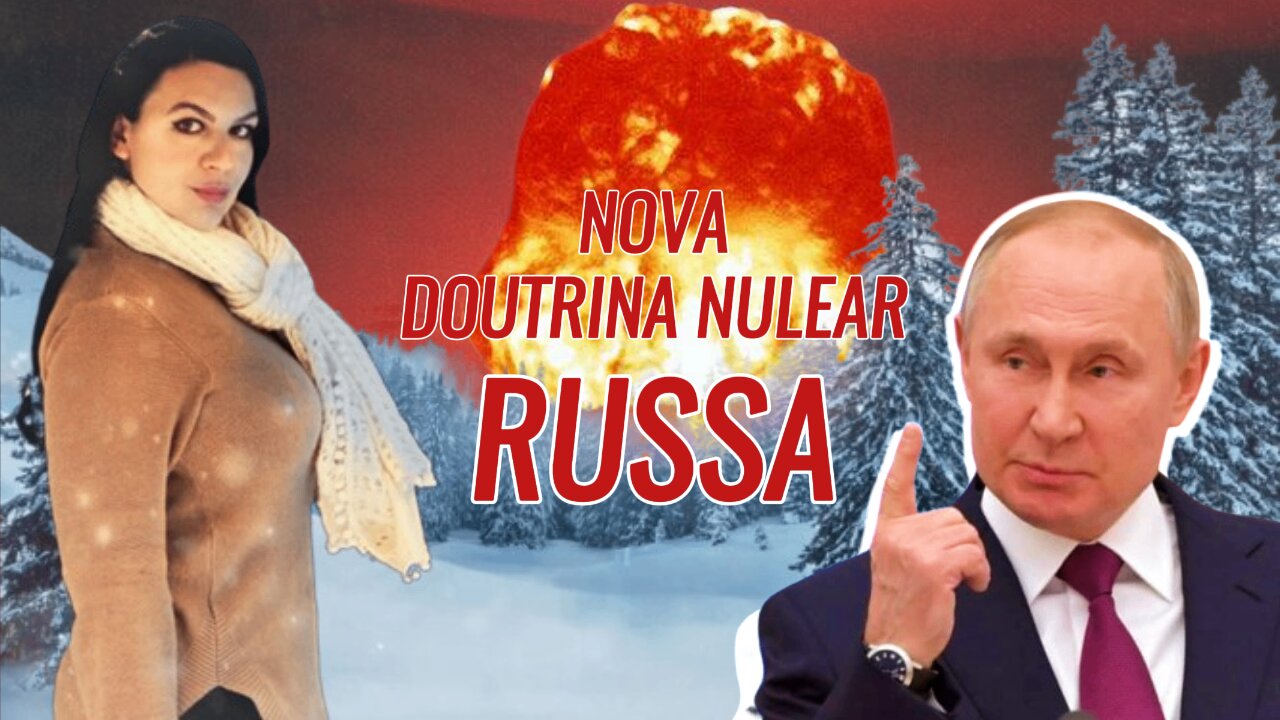 WLS - S1Ep40 - Nova Doutrina Nuclear Russa - Com @ninabyzantina