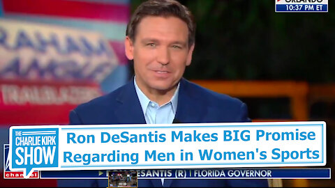Ron DeSantis Makes BIG Promise Regarding Men in Women's Sports