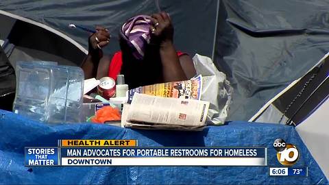 San Diego man advocates for portable restrooms for homeless