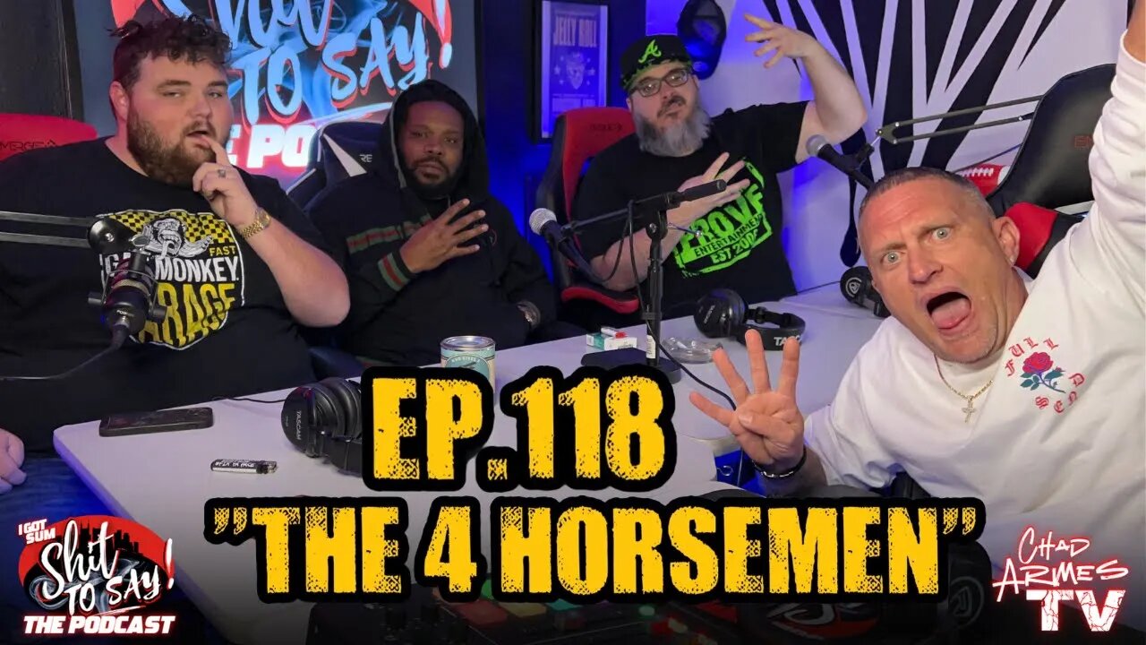 IGSSTS: The Podcast (Ep.118) "The 4 Horsemen" | Ft. Leroy Biggs & O.N.E.