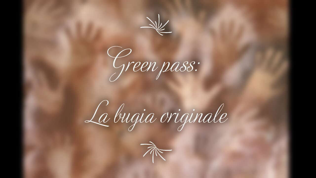 Green pass: la bugia originale