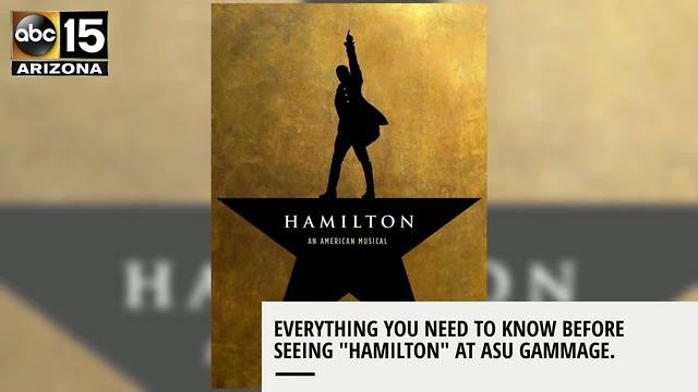 What you need to know before seeing "Hamilton" at ASU Gammage