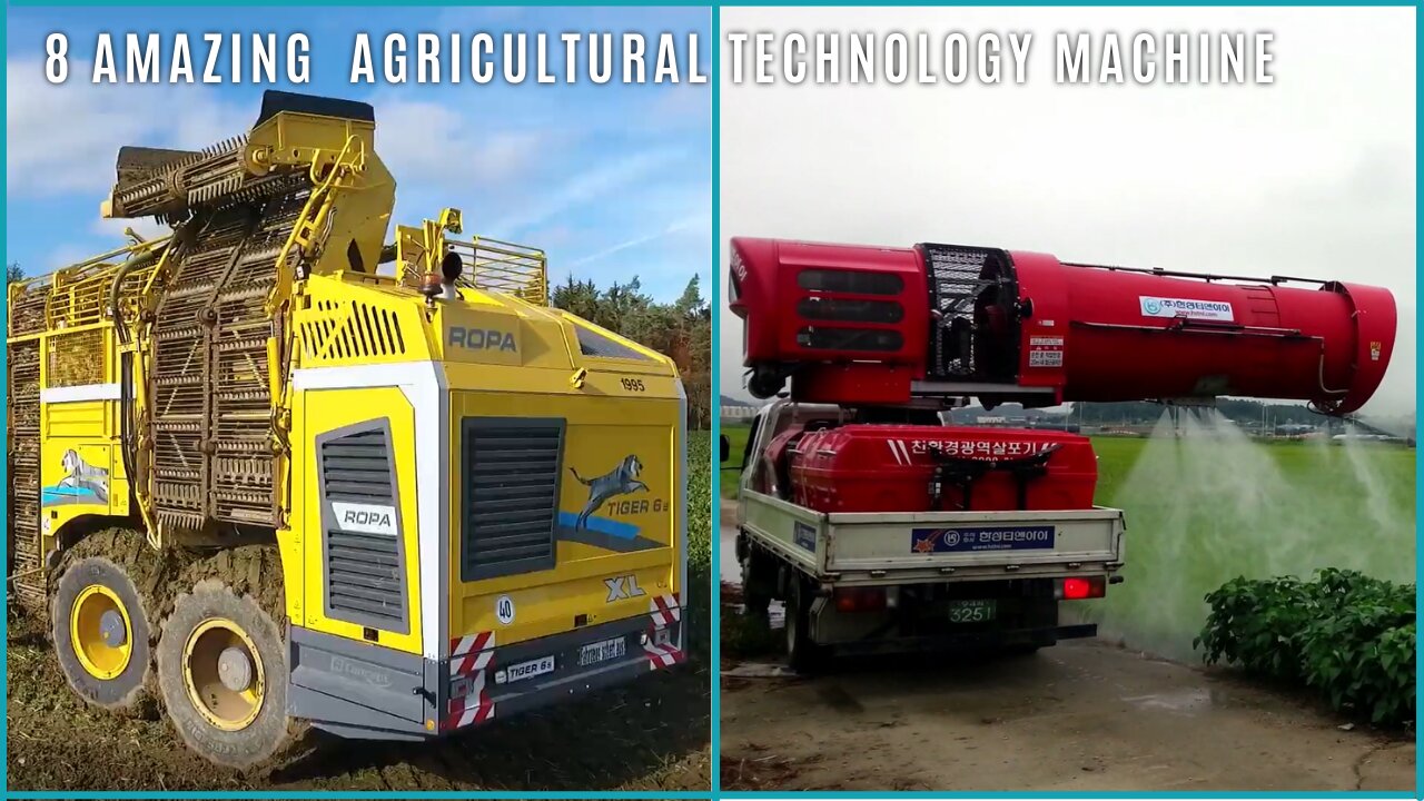 8 Amazing agricultural technology machine