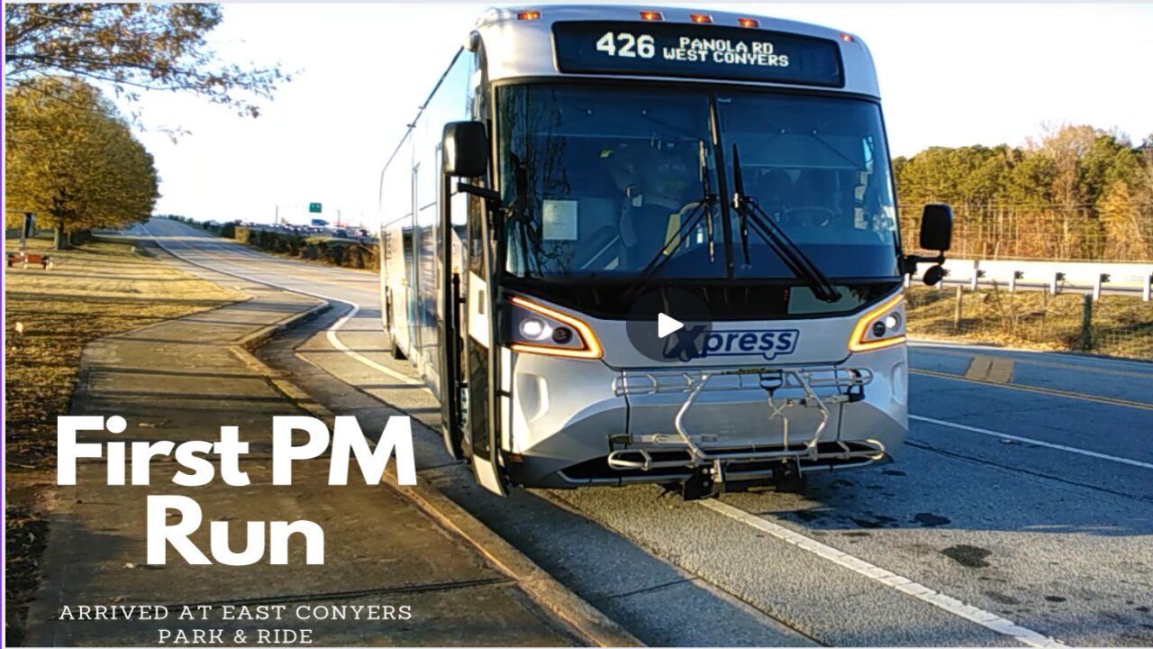 REVISIT - ATLTransit Link Xpress Route 423, 426 & 419 Stone Mountain & E. Conyers P&R