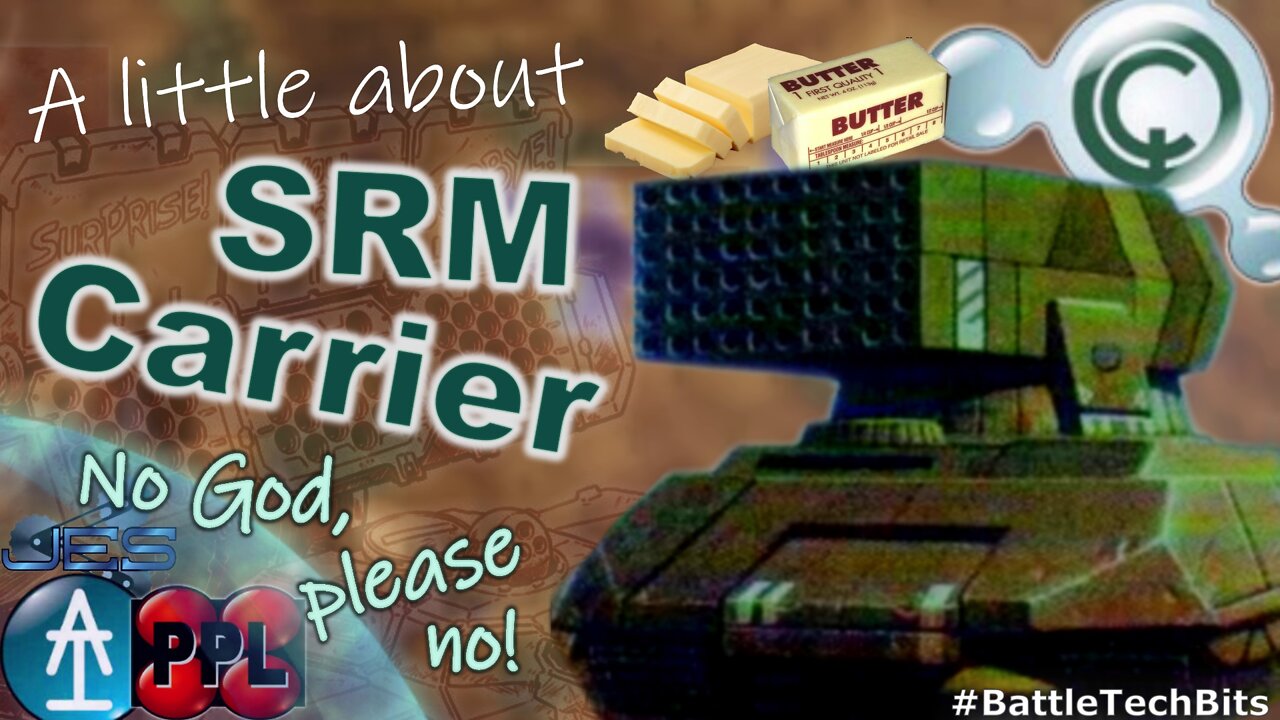 A little about BATTLETECH - SRM Carrier, No God Please No!