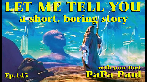 LET ME TELL YOU A SHORT, BORING STORY EP.145 (Attention Spans/Live Long/Tablets of Thoth)