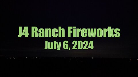 J4 Ranch Fireworks 2024