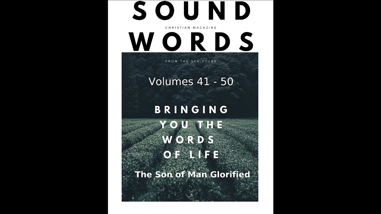 Sound Words, The Son of Man Glorified