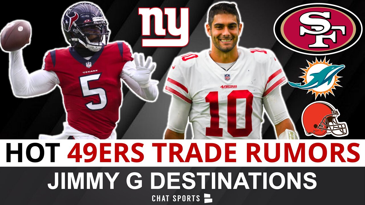 Jimmy G Trade Destinations AFTER Trade Request Permitted Ft. Giants, Dolphins, Browns & Seahawks