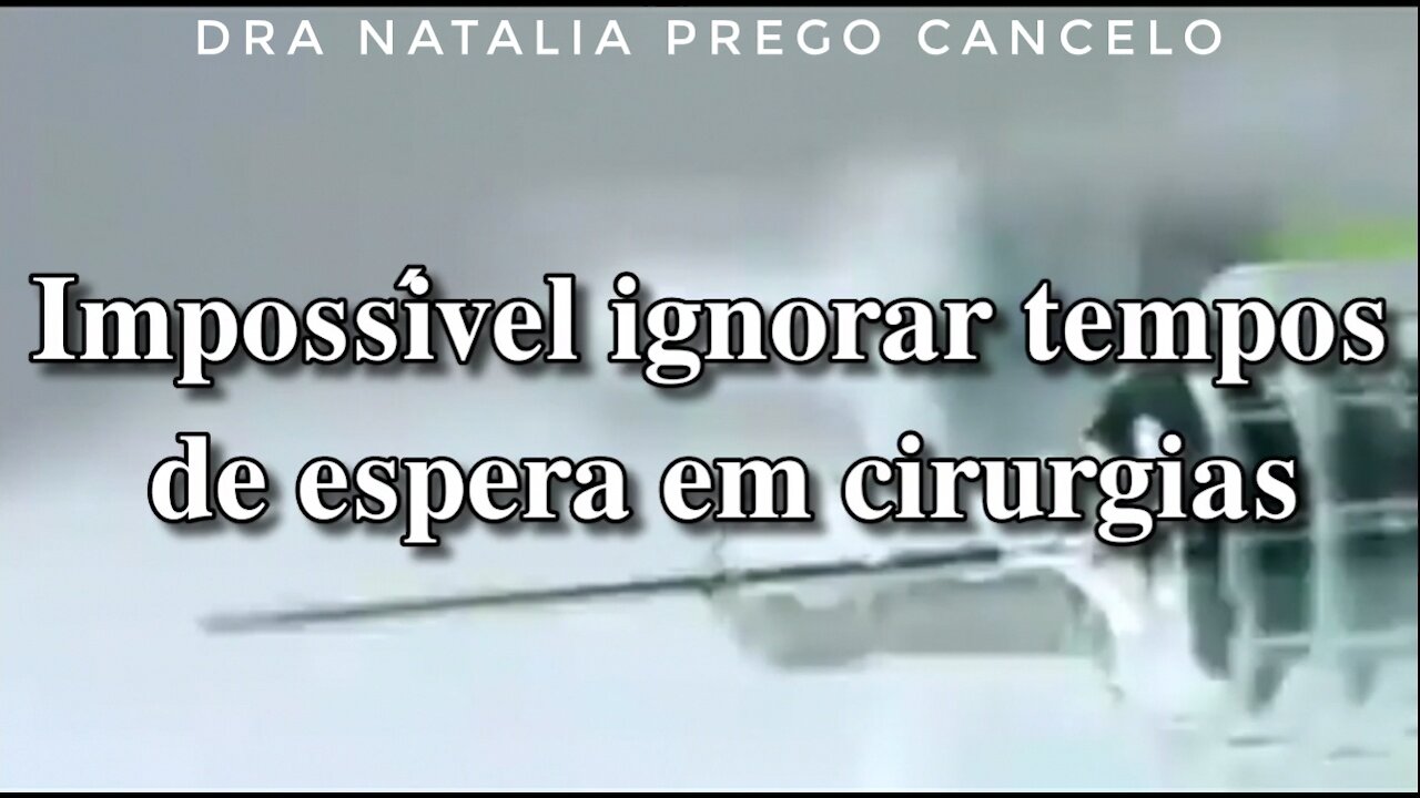 Impossível ignorar os tempos de espera nas cirurgias