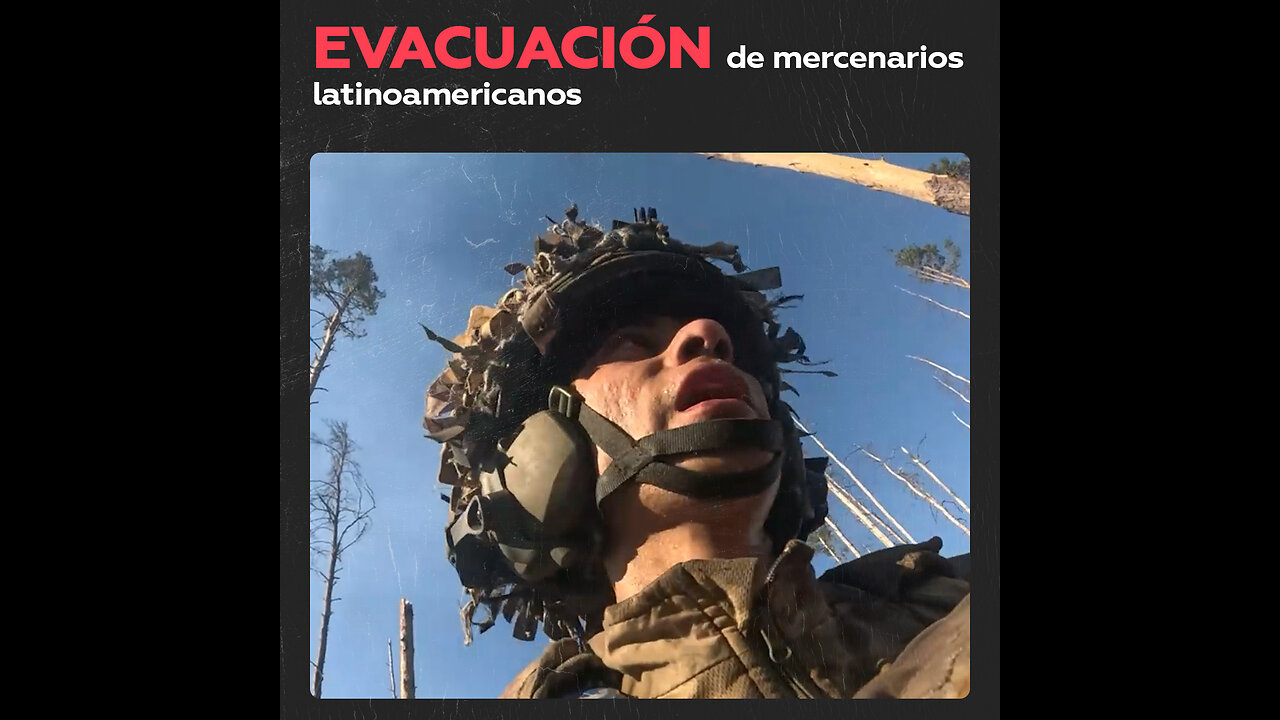 Mercenarios latinos se escapan de sus posiciones de combate