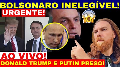 URGENTE: AGORA! PRISÃO EM MASSA TRAMP E PITIM PRESOS BOLSONARO INELEGOVEL O QUE ESTA ACONTECENDO?