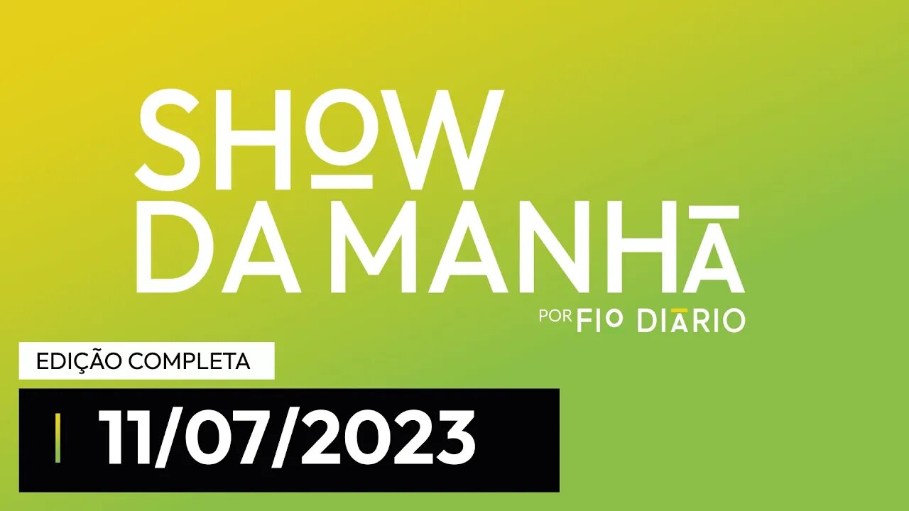 SHOW DA MANHÃ - PARTICIPAÇÃO DE MARCELO SUANO - 11/07/23