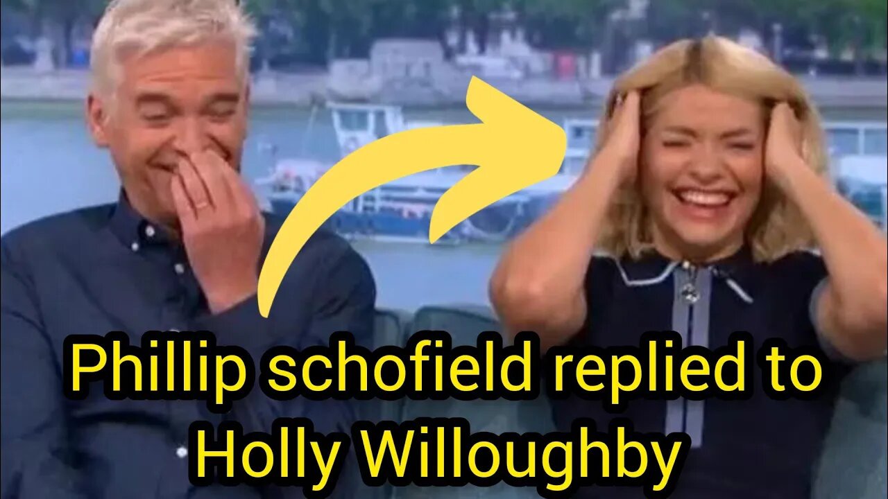 Phillip Schofield reply to Holly Willoughby (THIS IS SHOCKING) - SHOTS FIRED!!!!!!