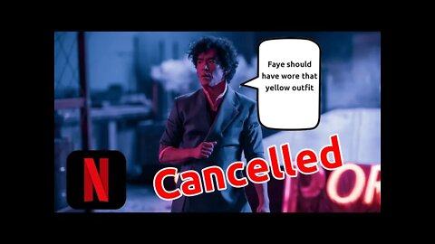 Cowboy Bebop Season 2 Cancelled By Netflix - SURPRISE!!!! NOT!!!