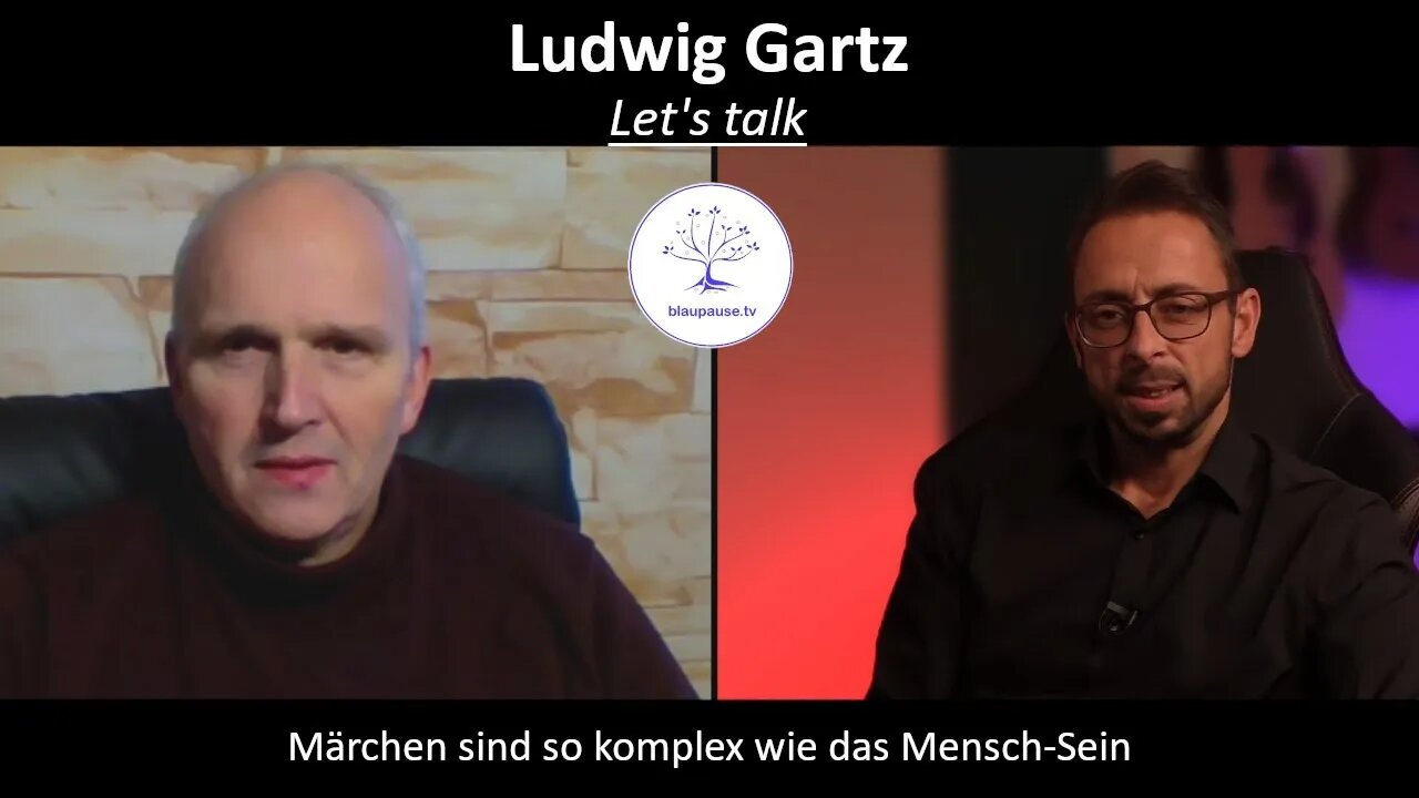 Let's talk - Ludwig Gartz - Märchen sind so komplex wie das Mensch-Sein - blaupause.tv