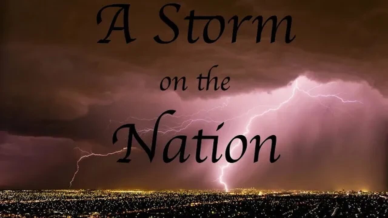 A Storm on the Nation