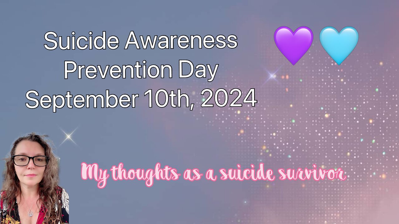 Suicide Awareness Day 2024 - My thoughts as a survivor