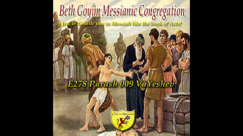 BGMCTV Messianic Lesson E278 Parash 009 B’resheet 37_1-40_23 VaYeshev