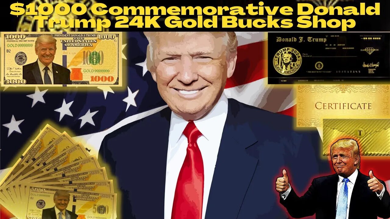 24k GOLD $1000 BILL - DONALD TRUMP 24K GOLD BUCKS SHOP - REVIEW 2023 - $1000 COMMEMORATIVE