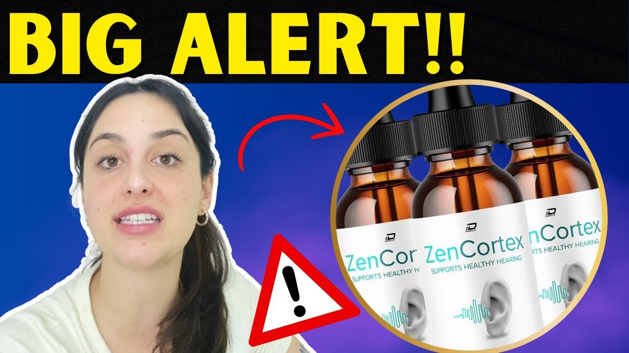 ZENCORTEX REVIEW ((🔴BEWARE!!🔴 )) Zencortex - ZENCORTEX TINNITUS