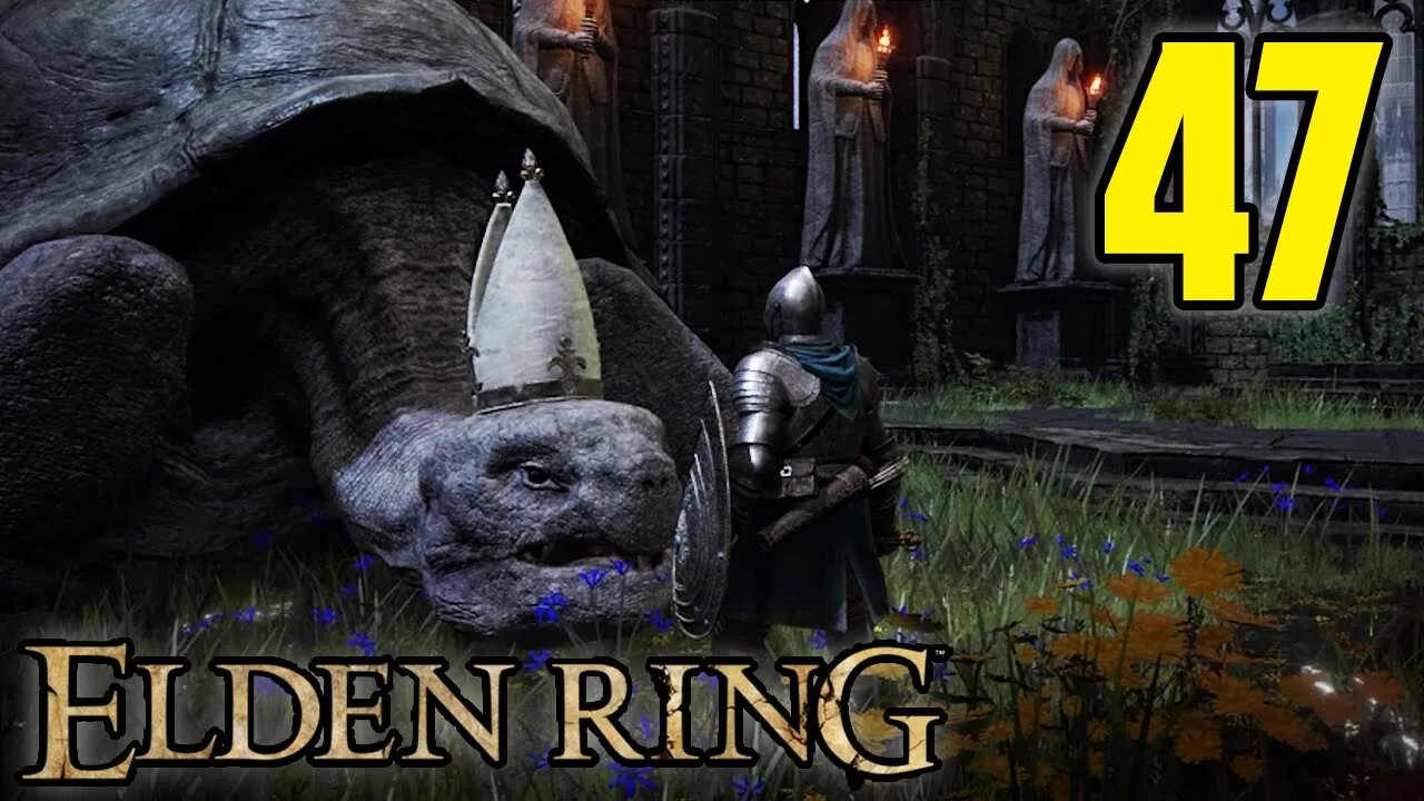 The Turtle Pope - Elden Ring : Part 47