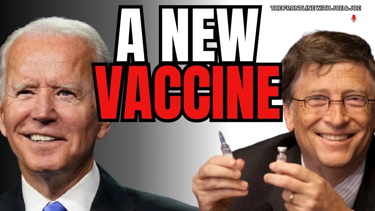 HERE WE GO, AGAIN! Biden Says NEW VACCINE Coming!