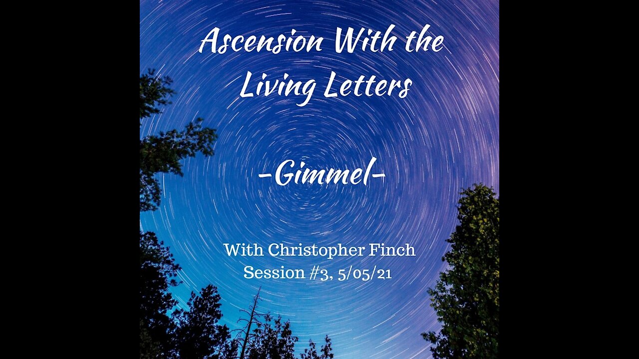 Ascension With the Living Letters, #3-Gimmel