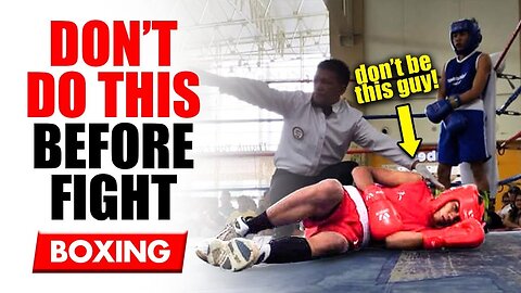 5 Things you MUST do Before a Fight or Spar