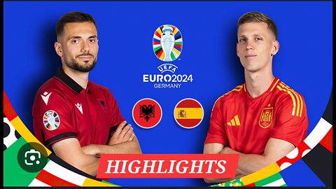 Highlights- Albania 🇦🇱 Vs Spain 🇪🇸 Football Match