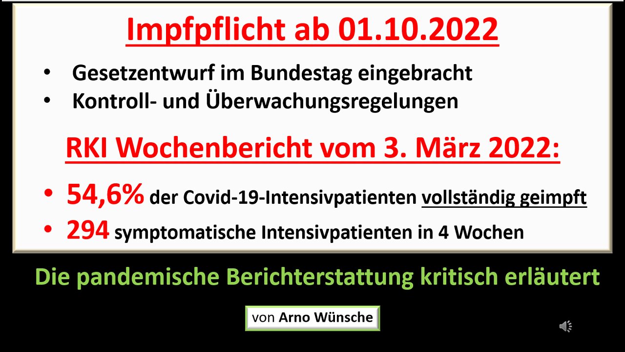 Impfpflicht - Gesetzesentwurf und WB RKI vom 3. März 2022 kritisch erläutert von Arno Wünsche