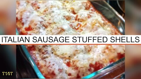 ITALIAN SAUSAGE STUFFED SHELLS