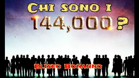 CHI SONO I 144.000?